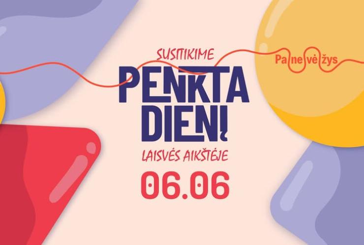 Vasaros festivalis „Susitikime penktadienį“ (Laisvės a.)