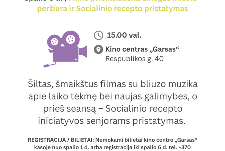 Filmo „Vienišiausias žmogus mieste“ peržiūra ir „Socialinio recepto“ pristatymas
