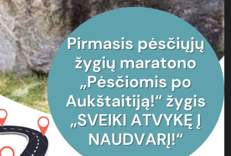 Artėja pirmasis pėsčiųjų žygių maratono „Pėsčiomis po Aukštaitiją!“ žygis 